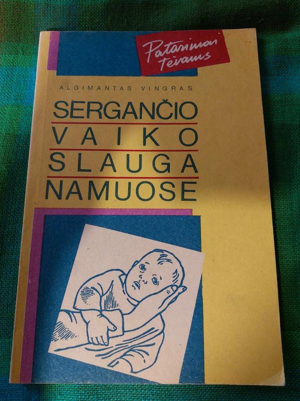 Sergančio vaiko slauga namuose - Algimantas Vingras, knyga 2