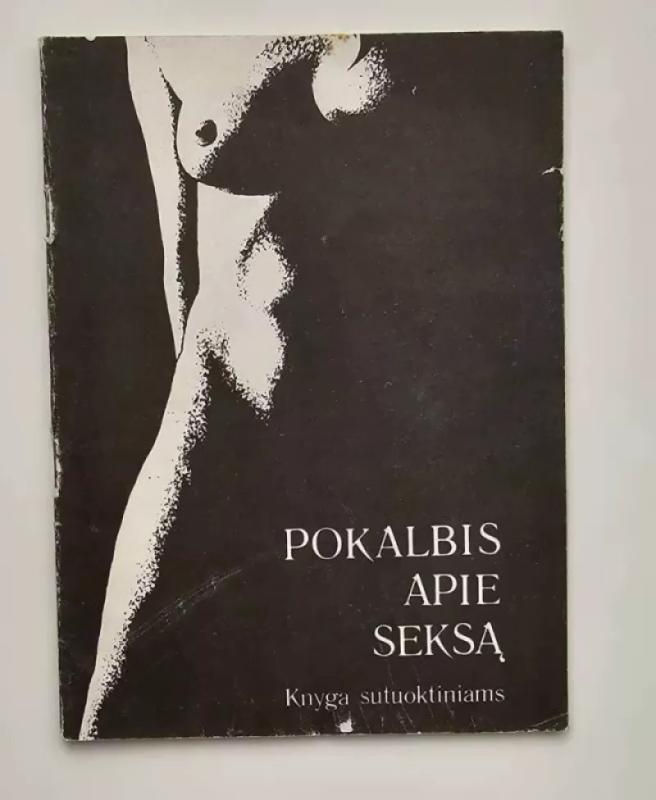 Pokalbis apie seksą - Autorių Kolektyvas, knyga 2