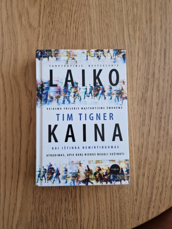 Laiko kaina - Tim Tigner, knyga 2