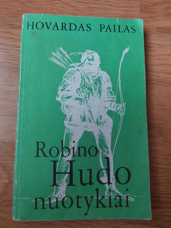 Robino Hudo nuotykiai - Hovardas Pailas, knyga 2