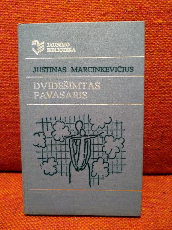 Dvidešimtas pavasaris - Justinas Marcinkevičius, knyga 2