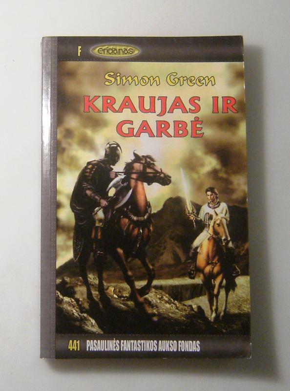 Kraujas ir garbė (441) - Simon R. Green, knyga 2