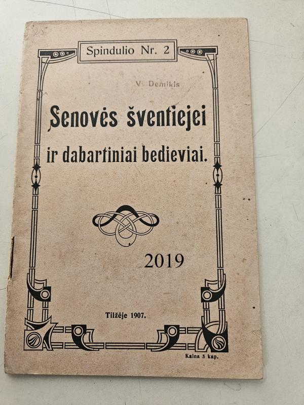 Senoves šventieji ir dabartiniai bedieviai - Autorių Kolektyvas, knyga 2