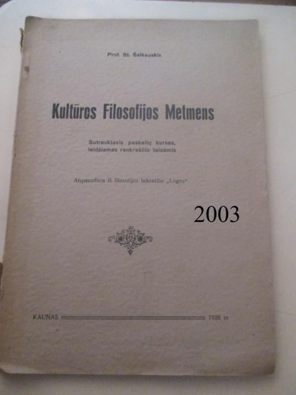 Kultūros filosofijos metmens - S. Šalkauskis, knyga 2
