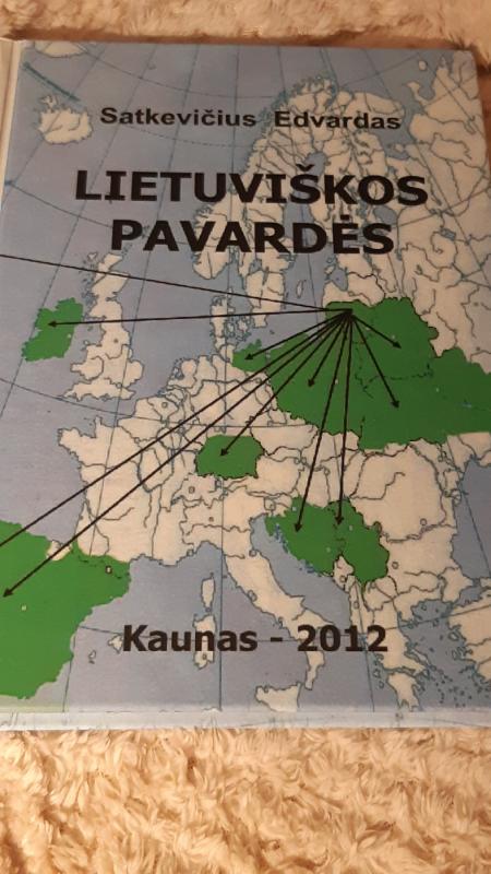 Lietuviškos pavardės - Edvardas Satkevičius, knyga 6