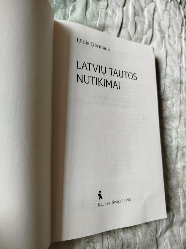 Latvių tautos nutikimai - Uldis Germanis, knyga 3