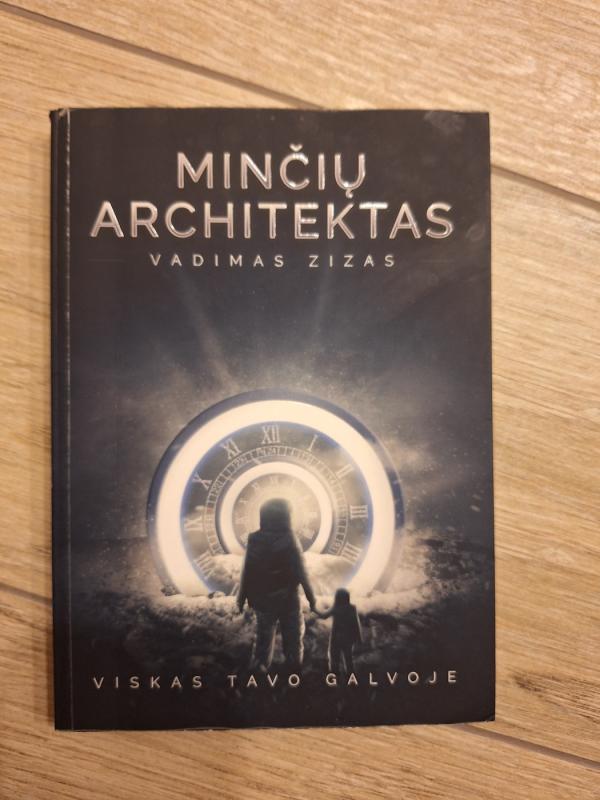 Minčių architektas - Vadimas Zizas, knyga 2