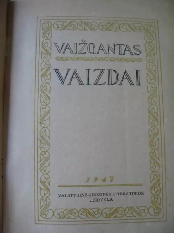 Vaizdai -  Vaižgantas, knyga 4