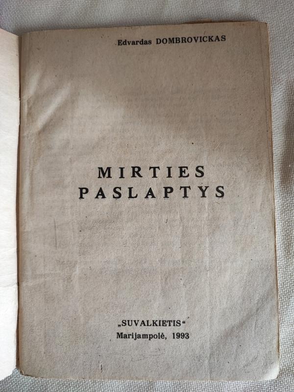 Mirties paslaptys - Edvardas Dombrovickas, knyga 2