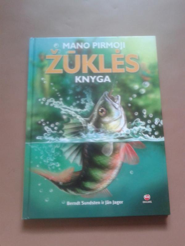 Mano pirmoji žūklės knyga - Berndt Sundsten, Berndt Sundsten/Jän Jager, knyga 2