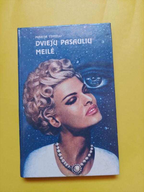 Dviejų pasaulių meilė - Maria Corelli, knyga 2