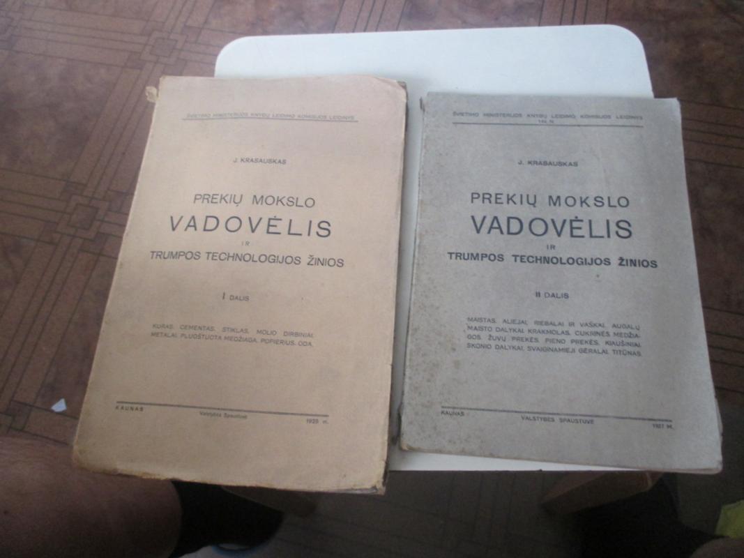Prekių mokslo vadovėlis ir trumpos technologijos žinios I ir II dalis - J. Krasauskas, knyga 3