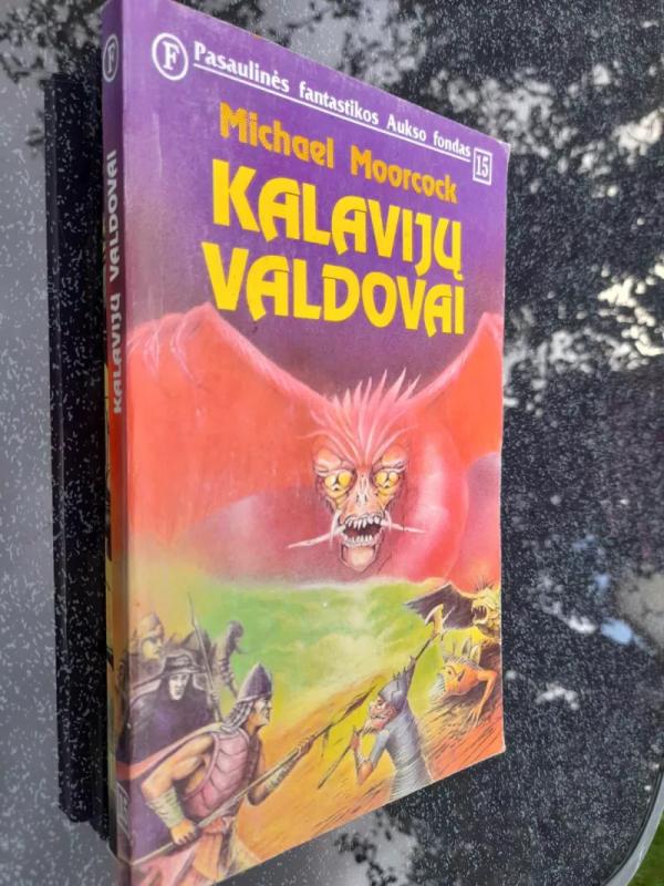 Kalavijų valdovai - Michael Moorcock, knyga 2