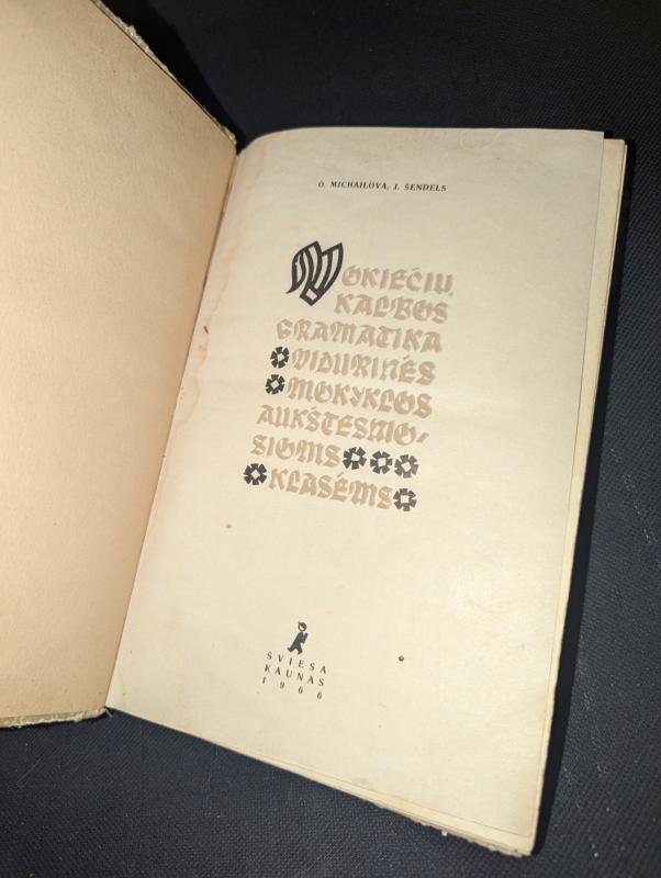 Vokiečių kalbos gramatika vidurinės mokyklos aukštesniosioms klasėms - O. Michailova, knyga 2