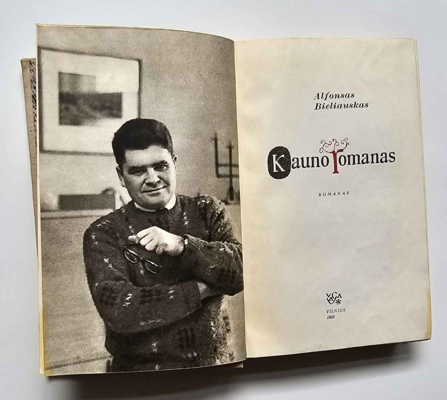 Kauno romanas - Alfonsas Bieliauskas, knyga 4