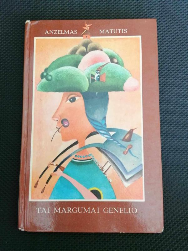 Tai margumai genelio - Anzelmas Matutis, knyga 2