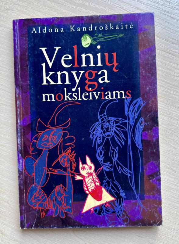 Velnių knyga moksleiviams - Aldona Kandroškaitė, knyga 2