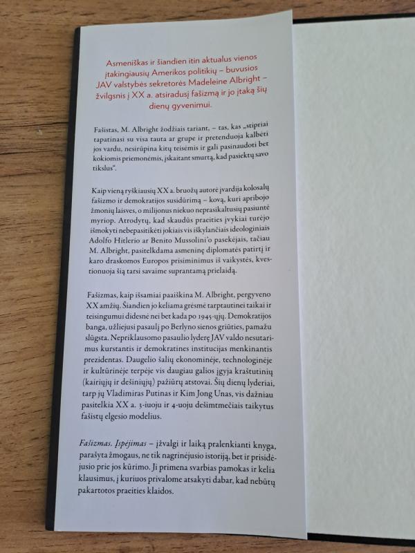 FAŠIZMAS. Įspėjimas: buvusios JAV valstybės sekretorės žvilgsnis į fašizmą ir jo įtaką šių dienų gyvenimui - Madeleine Albright, knyga 3