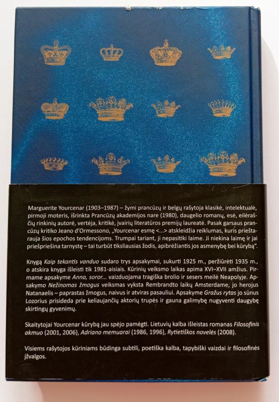 Kaip tekantis vanduo - Marguerite Yourcenar, knyga 4