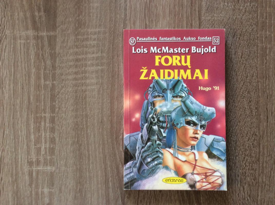 Forų žaidimai - Lois McMaster Bujold, knyga 2