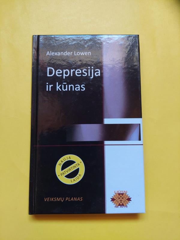 Depresija ir kūnas - Alexander Lowen, knyga 2
