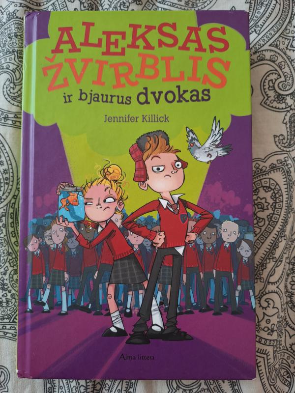 Aleksas Žvirblis ir bjaurus dvokas - Jennifer Killick, knyga 2