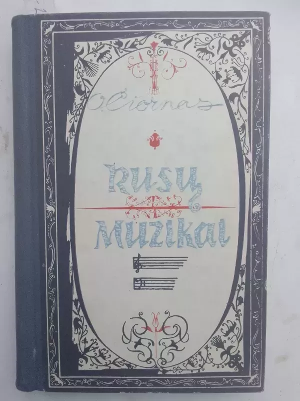 Rusų muzikai - O. Čiornas, knyga 2