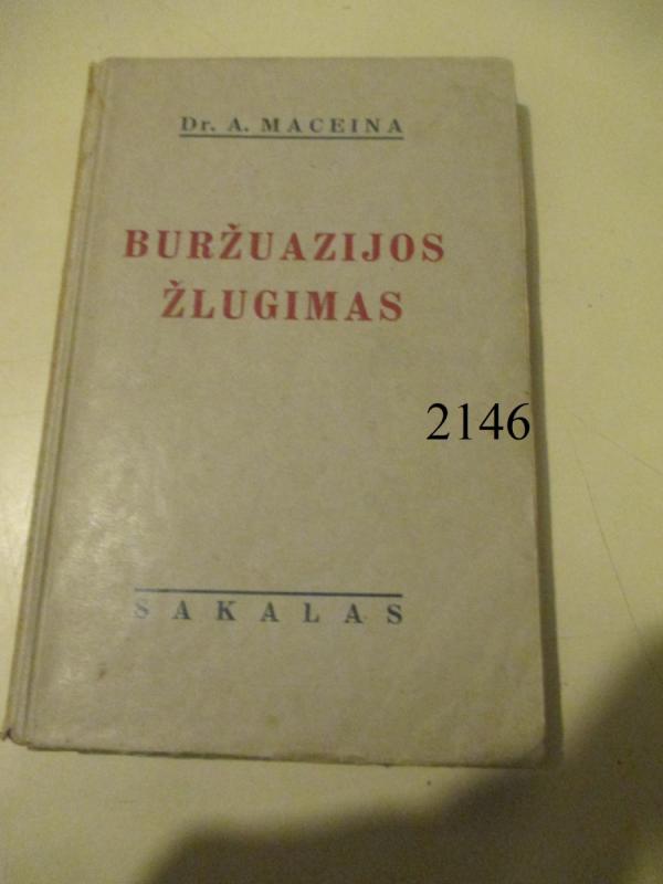Buržuazijos žlugimas - A. Maceina, knyga 2