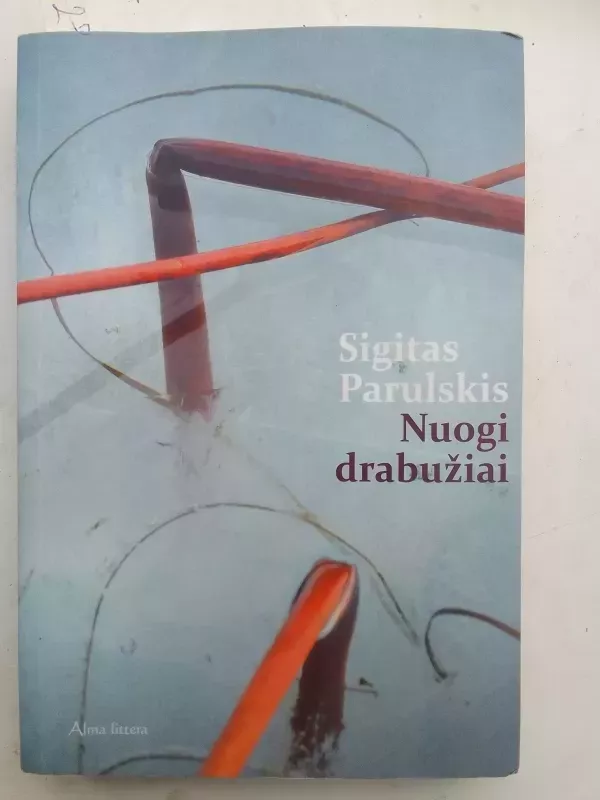 Nuogi drabužiai - Sigitas Parulskis, knyga 2