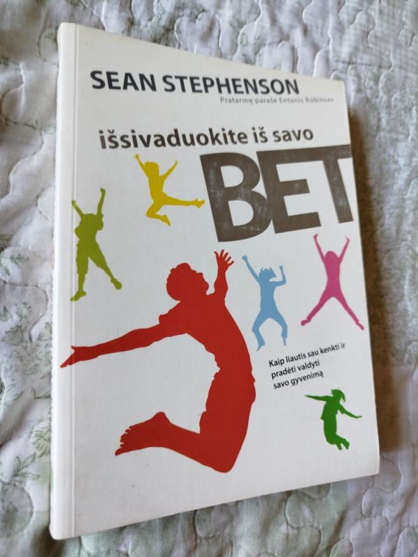 Išsivaduokite iš savo BET - Sean Stephenson, knyga 2
