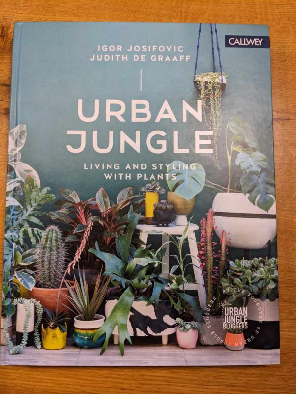 Urban Jungle: Living and Styling with Plants - Josifovic Igor, de Graaff Judith, knyga 2