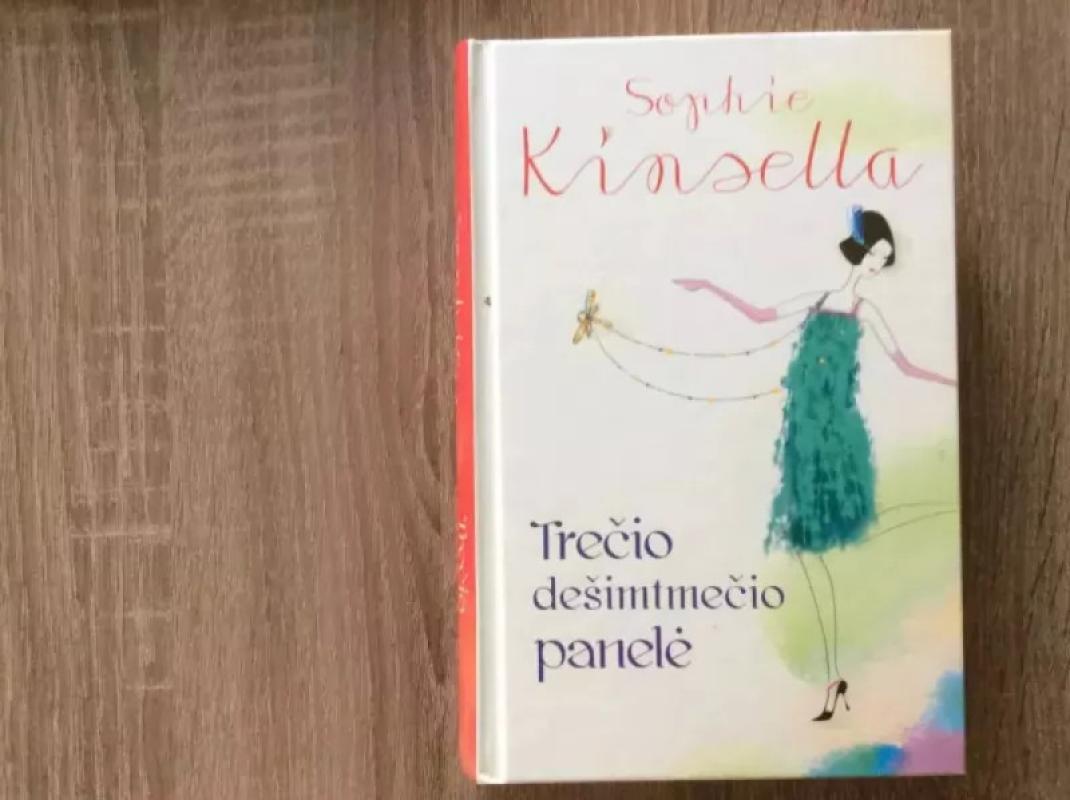 Trečio dešimtmečio panelė - Sophie Kinsella, knyga 2