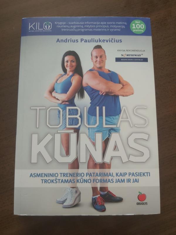 Tobulas kūnas - Pauliukevicius Andrius, knyga 2