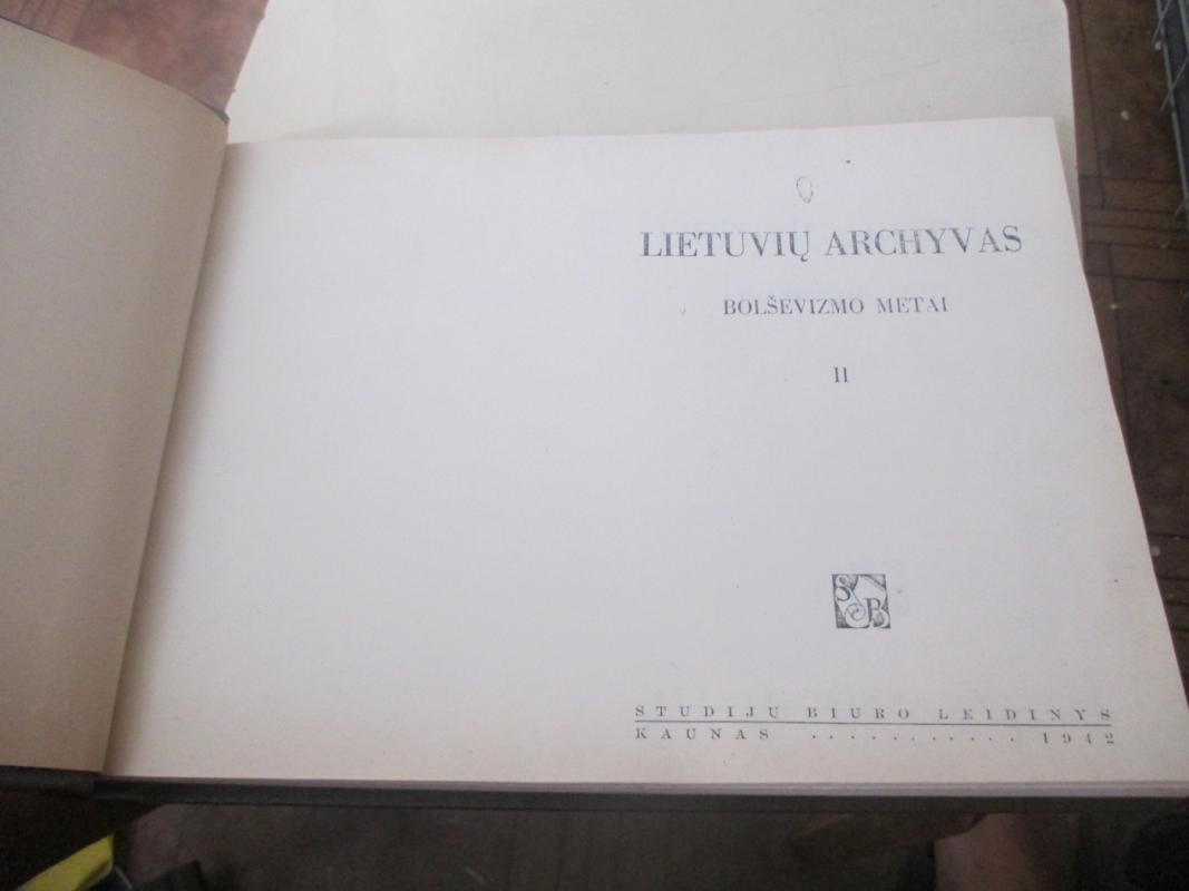 Lietuvių archyvas. Bolševizmo metai (II dalis) reprintas - J. Balčiūnas, knyga 4