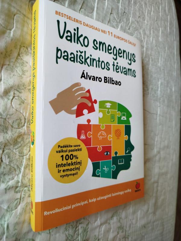 VAIKO SMEGENYS PAAIŠKINTOS TĖVAMS - Álvaro Bilbao, knyga 2