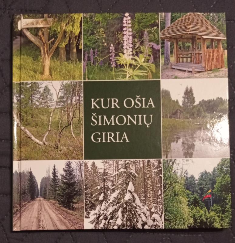 Kur ošia Šimonių giria - Renata Misiūnienė, Audrius Misiūnas , knyga