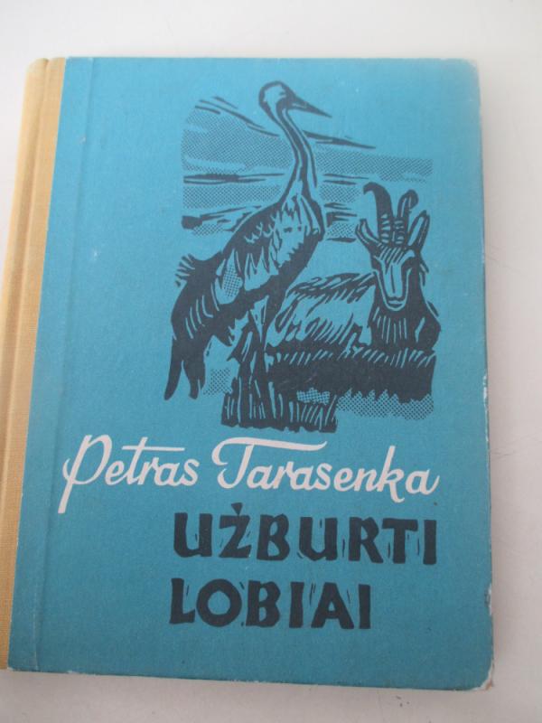 Užburti lobiai - Petras Tarasenka, knyga 3