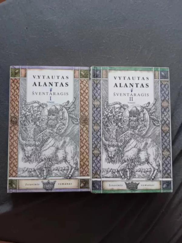 Šventaragis (du tomai) - Vytautas Alantas, knyga 3