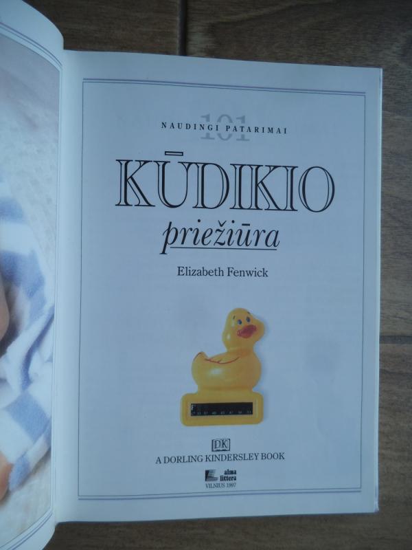 Kūdikio priežiūra. 101 naudingi patarimai - 101 naudingi patarimai, knyga 3