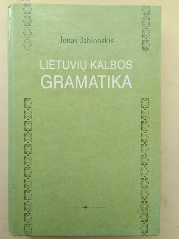 Lietuvių kalbos gramatika - Jonas Jablonskis (Rygiškių Jonas), knyga 2