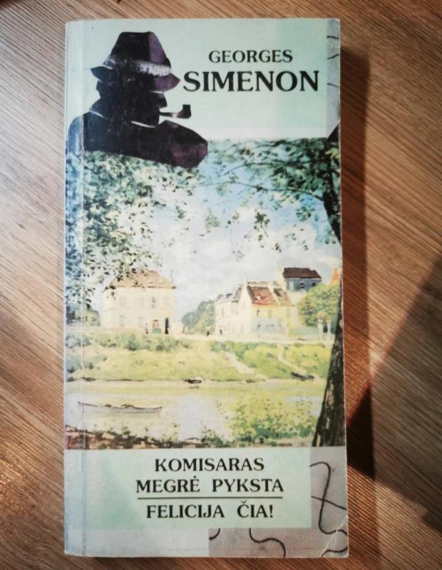 Komisaras Megrė pyksta. Felicija čia! - Georges Simenon, knyga 2