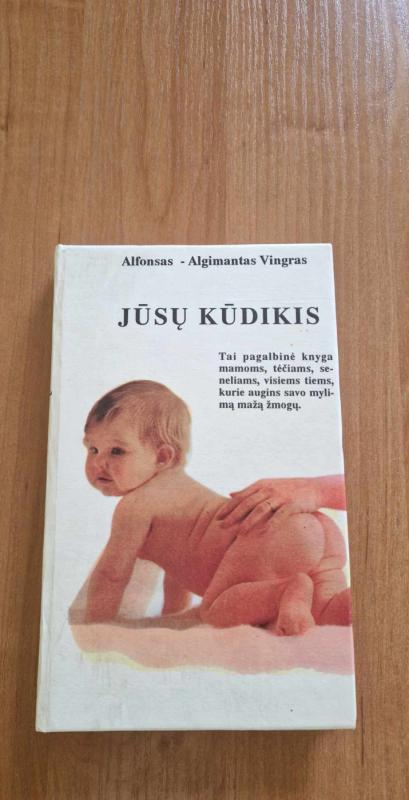Jūsų kūdikis - Alfonsas Vingras, knyga 2