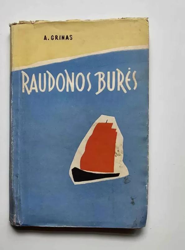 Raudonos burės - A. Grinas, knyga 2