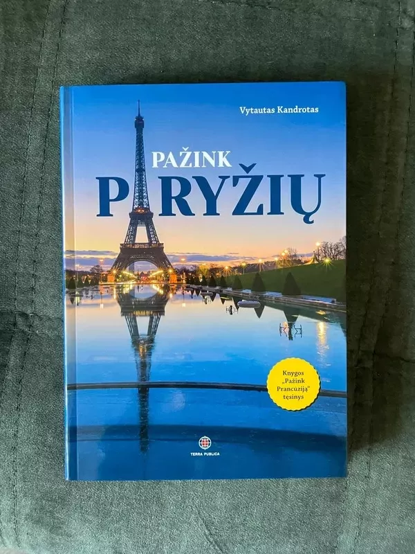 Pažink Paryžių - Vytautas Kandrotas, knyga 2