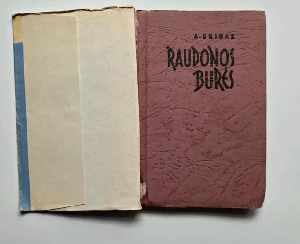 Raudonos burės - A. Grinas, knyga 3