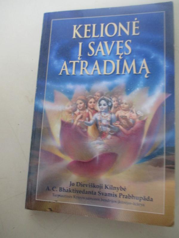 Kelionė į savęs atradimą - A. C. Bhaktivedanta Swami Prabhupada, knyga 3