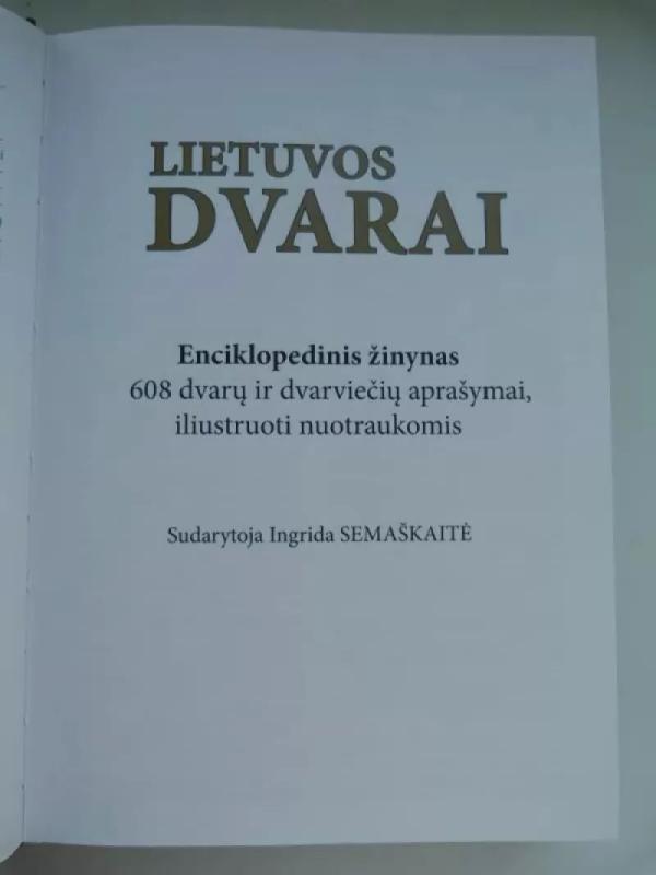 Lietuvos dvarai - Ingrida Semaškaitė, knyga 3