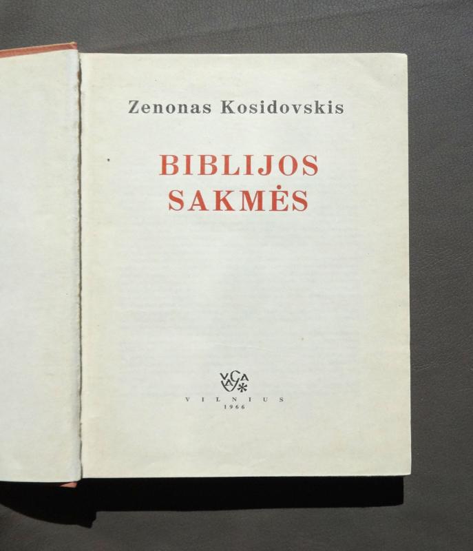 Biblijos sakmės - Zenonas Kosidovskis, knyga 3
