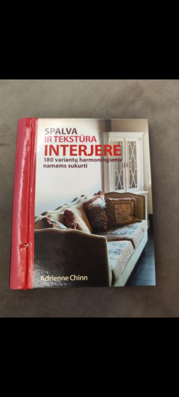 Spalva ir tekstūra interjere - Adrienne Chinn, knyga 2