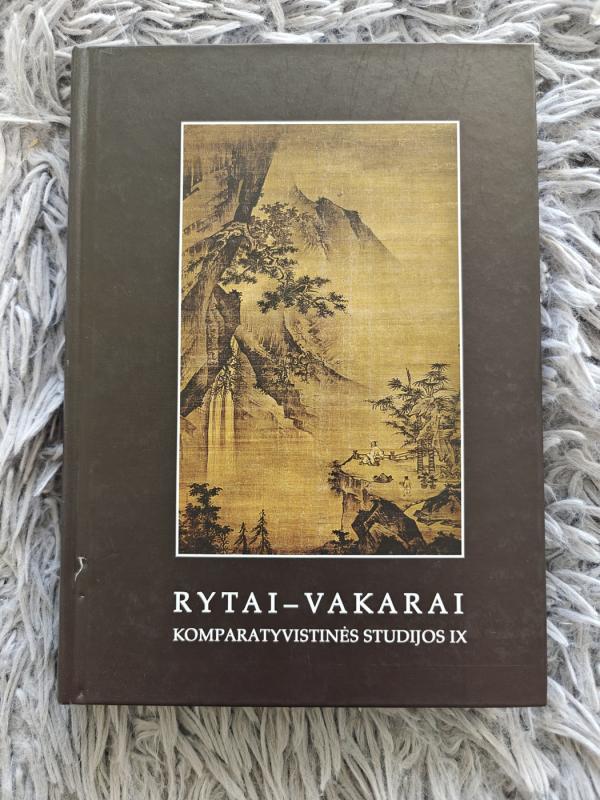 Rytai - Vakarai: komparatyvistinės studijos IX - Antanas Andrijauskas, knyga 2
